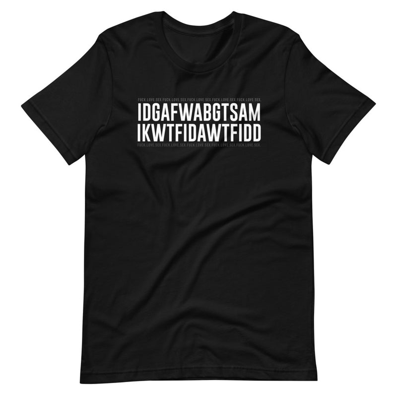 IDGAF Black T-Shirt